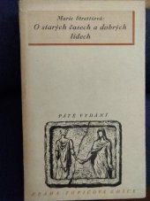 kniha O starých časech a dobrých lidech, Topičova edice 1947