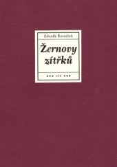 kniha Žernovy zítřků, Spolek českých bibliofilů 2017