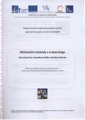 kniha Aktivizační metody v e-learningu, Krajské zařízení pro další vzdělávání pedagogických pracovníků a informační centrum Nový Jičín 2012