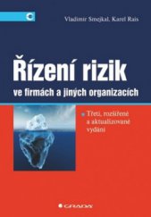 kniha Řízení rizik ve firmách a jiných organizacích, Grada 2009