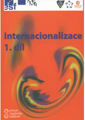 kniha Centrum inovativního vzdělávání. 1. díl, - Internacionalizace, A & M Publishing 2007