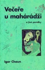 kniha Večeře u mahárádži a jiné povídky, Vilém Šmidt 1998