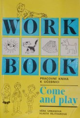 kniha Workbook pracovní kniha k učebnici Come and play, Dialog 1991