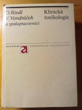 kniha Klinická toxikologie toxikologie léků, potravin, jedovatých živočichů a rostlin aj., Avicenum 1980