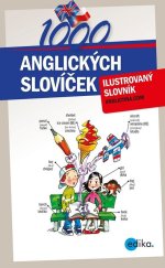 kniha 1000 anglických slovíček Ilustrovaný slovník, Edika 2019