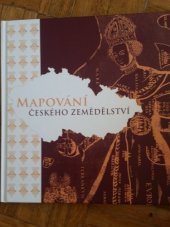 kniha Mapování českého zemědělství, Ministerstvo zemědělství 2009