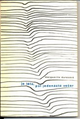 kniha Je léto půl jedenácté večer, Státní nakladatelství krásné literatury a umění 1962
