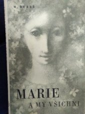 kniha Marie a my všichni Příběh psaný na okraj deníku, Vyšehrad 1953