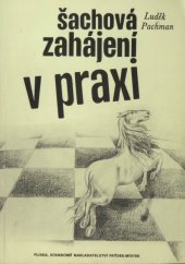 kniha Šachová zahájení v praxi, Pliska 1991