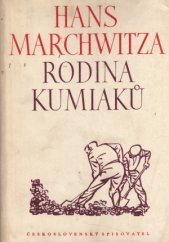 kniha Rodina Kumiaků Román, Československý spisovatel 1950
