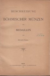 kniha Beschreibung böhmischer Münzen und Medaillen. [I. Band], E. Fiala 1891