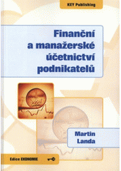 kniha Finanční a manažerské účetnictví podnikatelů, Key Publishing 2008