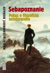 kniha Sebapoznanie Pokus o filozofickú autobiografiu, Agora 2005