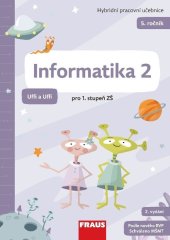 kniha Informatika 2 Uffi a Uffi pro 1. stupeň ZŠ, Fraus 2025