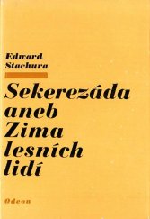 kniha Sekerezáda aneb Zima lesních lidí, Odeon 1980