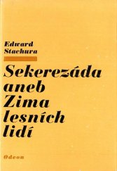 kniha Sekerezáda aneb Zima lesních lidí, Odeon 1980