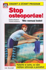 kniha Stop osteoporóze!, Ivo Železný 2003