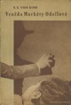 kniha Vražda Markéty Odellové Detektivní román, Dělnické nakladatelství 1947