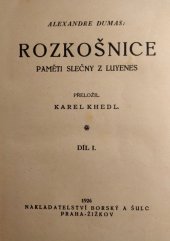 kniha Rozkošnice Díl 1.[-2] paměti slečny z Luyenes., Borský a Šulc 1926