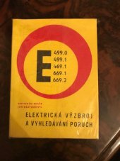 kniha Elektrická výzbroj a vyhledávání poruch E 499.0, E 499.1, E 469.1, E 669.1, E 669.2, Nadas 1968