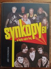 kniha Synkopy 61 ..... a bylo nám hej, Petrus 2019
