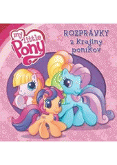 kniha Rozprávky z krajiny poníkov, Egmont 2011