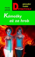 kniha Kámošky až za hrob, MOBA 2010