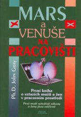 kniha Mars a Venuše na pracovišti, Práh 2003