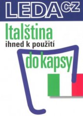 kniha Italština ihned k použití do kapsy, Leda 2009