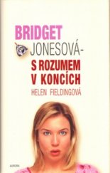 kniha Bridget Jonesová 2. - S rozumem v koncích, Aurora 2004