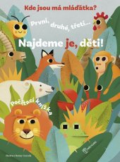 kniha Kde jsou má mláďátka? První, druhé, třetí... Najdeme je, děti!, Naše vojsko 2018