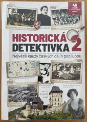 kniha Historická detektivka 2. Největší kauzy českých dějin pod lupou, Extra Publishing 2018
