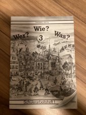 kniha Wer? Wie? Was?. 3, - Schülerarbeitsheft 1, Kvarta 1993