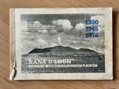 kniha Raná u Loun : historické místo československého plachtění 1930, 1945, 1975, Aeroklub Svazarmu ČSR Raná u Loun 1975