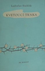 kniha Kvetoucí trnka, Fr. Borový 1942