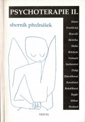 kniha Psychoterapie II. sborník přednášek : Psychoterapeutická fakulta 1992/93, Triton 1993