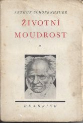 kniha Životní moudrost, Bohuslav Hendrich 1941