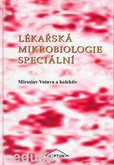 kniha Lékařská mikrobiologie speciální, Neptun 2003