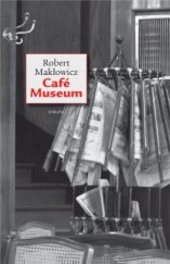 kniha Café Museum, Dokořán 2014