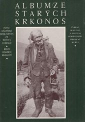 kniha Album ze starých Krkonoš, Kruh 1982