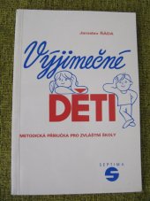 kniha Výjimečné děti metodická příručka pro zvláštní školy, Septima 1993