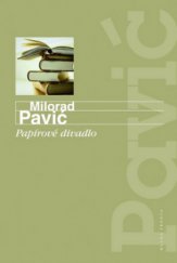 kniha Papírové divadlo román-antologie, aneb, současná světová povídka, Mladá fronta 2009