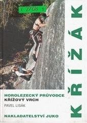 kniha Křížový vrch horolezecký průvodce, Juko 2001