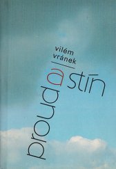 kniha Proud a stín, Severočeské nakladatelství 1987