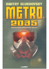 kniha Metro 2035, Laser 2019