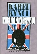 kniha V Buckinghamu otevřeno a jiné reportáže, fejetony, poznámky a připomínky z Británie, Radioservis 1994