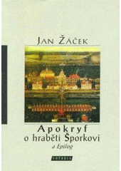 kniha Apokryf o hraběti Šporkovi a Epilog, Votobia 1997
