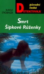 kniha Smrt Šípkové Růženky, MOBA 2005