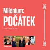 kniha Milénium: Počátek 2000–2010, Empresa Media 2017