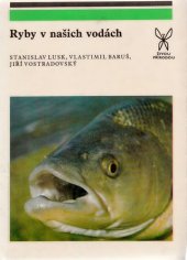 kniha Ryby v našich vodách, Academia 1983